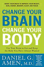 CHange Your Brain. Change Your Body.