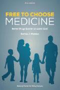 Free to Choose Medicine