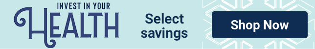 Invest in your health. Select Savings. Shop now.