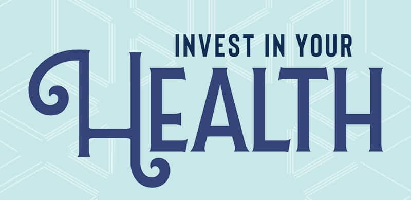 Invest into your health