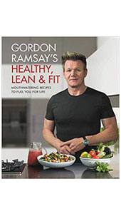 Gordon Ramsay's Healthy, Lean & Fit  - Life Extension