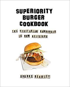 Superiority Burger Cookbook  - Life Extension